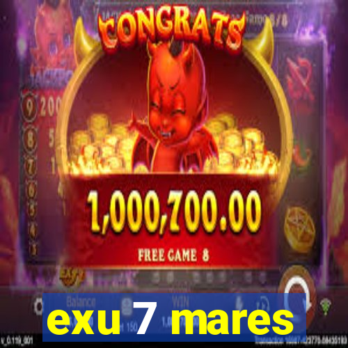 exu 7 mares